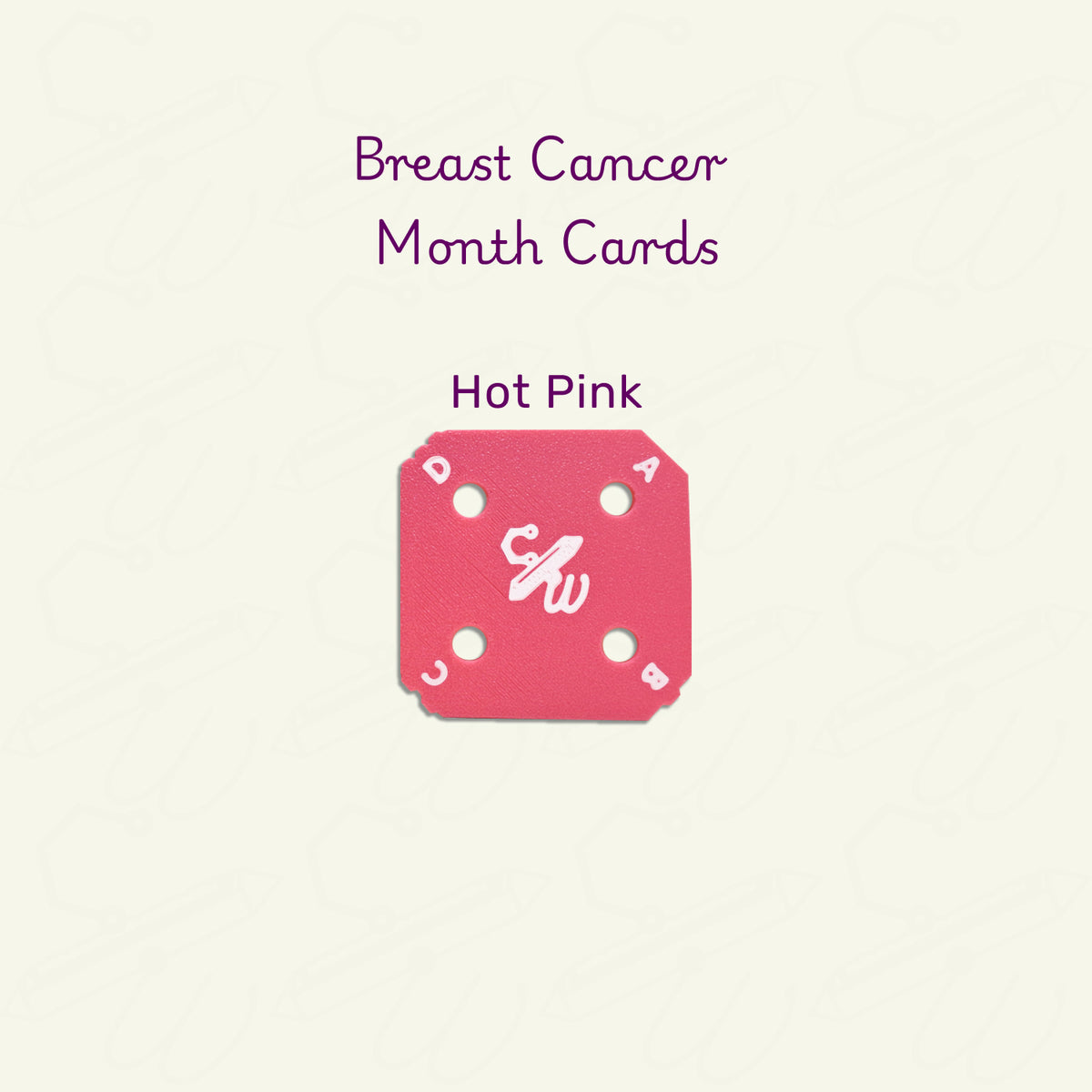 Breast Cancer Month Cards: Hot Pink weaving card with White letters and logo on a tan background